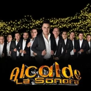 ¿Necesitas saber cual es el precio de Alcalde La Sonora? Solicita informes, contrataciones, somo promotores autorizados.